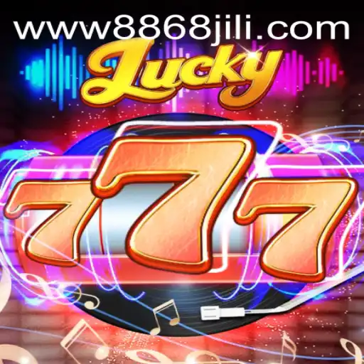 Exploring the Exciting World of Lucky777 and the Keyword 8868jili